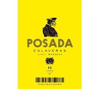 Calaveras de Manilla et Posada José Guadalupe Posada (Dessinateur), Manuel Manilla (Dessinateur), Laetitia Bianchi (Introduction)