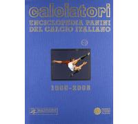 Calciatori. Enciclopedia Panini del calcio italiano 2006-2008 (Vol. 12)