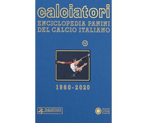 Calciatori. Enciclopedia Panini del calcio italiano. 2018-2020 (Vol. 18)