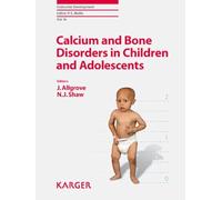 Calcium and Bone Disorders in Children and Adolescents
