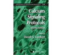 Calcium Signaling Protocols, Methods in Molecular Biology Series