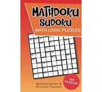 Calcudoku Sudoku Math Logic Puzzles: Brain Teaser Puzzle Games Like Sudoku with Math - Multiplication & Division Edition - Solutions Included