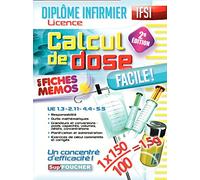Calcul de dose facile - Diplôme d'état infirmier - IFSI - 2e édition