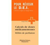Calcul des doses médicamenteuses, débits de perfusion - Christian MICHEZ - Medecine Science Publications - broché - Scolaire / Universitaire