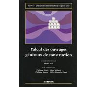 Emploi des éléments finis en génie civil Volume 2 : Calcul des ouvrages généraux de construction Michel Prat (Auteur)