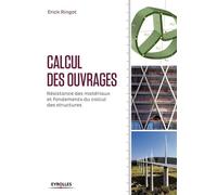 Calcul des ouvrages – Résistance des matériaux et fondements du calcul des structures