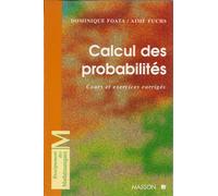 Calcul des probabilités : cours et exercices corrigés