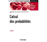 Calcul des probabilités - 3e éd: Cours, exercices et problèmes corrigés