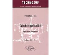 Calcul Des Probabilités - Applications Commentées