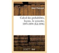 Calcul des probabilités, leçons, 2e semestre, 1893-1894