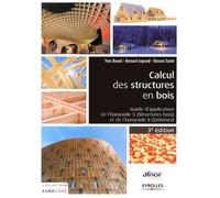 Calcul Des Structures En Bois - Guide D'application De L'eurocode 5 (Structures Bois) Et De L'eurocode 8 (Séismes)