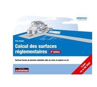 Calcul Des Surfaces Réglementaires - Surfaces Fiscale, De Plancher, Thermique, Habitable, De Vente, Et Emprise Au Sol