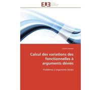 Calcul des variations des fonctionnelles à arguments déviés Problèmes à arguments déviés - Lassana Samassi - Universitaires Europeennes - broché - Etude