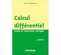 Calcul différentiel 4e édition - cours et exercices corrigés