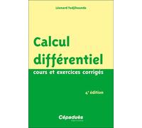 Calcul différentiel 4e édition Cours et exercices corrigés - Léonard Todjihounde - Cepadues - broché - Scolaire / Universitaire
