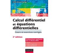 Calcul différentiel et équations différentielles - 2e éd. - Cours et exercices corrigés: Cours et exercices corrigés
