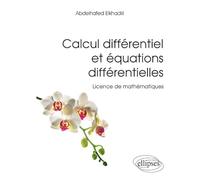 Calcul différentiel et équations différentielles: Licence de mathématiques