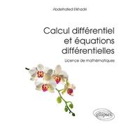 Calcul différentiel et équations différentielles: Licence de mathématiques