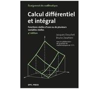 Calcul Différentiel Et Intégral - Fonctions Réelles D'une Ou De Plusieurs Variables Réelles