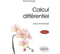 Calcul différentiel: Cours et exercices