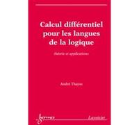 Calcul différentiel pour les langues de la logique : Théorie et applications