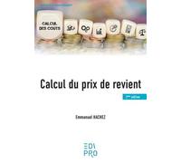 Calcul du prix de revient - Emmanuel Hachez - Edi Pro - broché - Etude