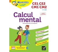 Chouette - Calcul mental CE1/CE2/CM1/CM2: cahier d'entraînement recommandé par les enseignants