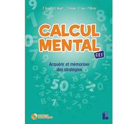 Calcul mental CE1 (+ ressources numériques): Acquérir et mémoriser des stratégies
