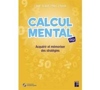 Calcul mental CE2 - Acquérir et mémoriser des stratégies + Téléchargement Christian Henaff (Auteur), Patrice Millery (Auteur), Céline Henaff (Auteur), Sandrine Peyronie (Auteur)