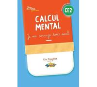 Calcul Mental Ce2 - Je Me Corrige Tout Seul