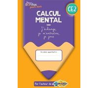 Calcul mental CE2 - Les cahiers Bordas pour tous