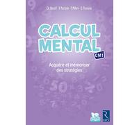 Calcul mental CM1 (+ CD-Rom): Acquérir et mémoriser des stratégies
