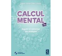 Calcul mental CM2 (+ CD-ROM): Acquérir et mémoriser des stratégies