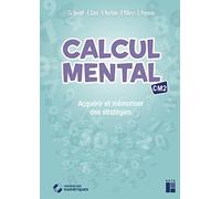 Calcul mental CM2 (+ ressources numériques): Acquérir et mémoriser des stratégies
