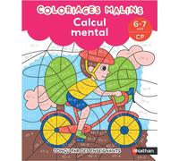 Nathan – Calcul mental CP – Coloriages malins – Mathématiques 6-7 ans