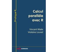 Calcul parallèle avec R - Vincent Miele - Edp Sciences - broché - Etude