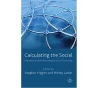 Calculating the Social: Standards and the Reconfiguration of Governing