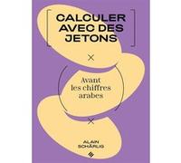 Calculer avec des jetons Alain Schärlig (Auteur)