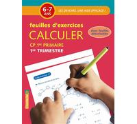 Calculer cp 6-7 ans - feuilles d'exercices 1er trimestre - Collectif - Chantecler - broché - Scolaire / Universitaire
