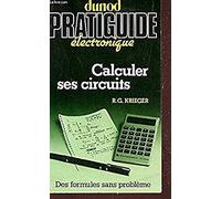 Calculer ses circuits: Des formules sans problèmes