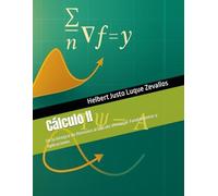 Cálculo II: De la Integral de Riemann al Cálculo Vectorial: Fundamentos y Aplicaciones