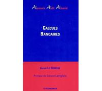 Calculs bancaires - Hervé Le Borgne - Economica - broché - Etude