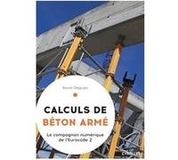 Calculs de béton armé Xavier Roguiez (Auteur)
