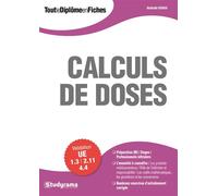 Calculs de doses Validation UE 1.3 2.11 4.4 - Nathalie Renou - Studyrama Eds - broché - Scolaire / Universitaire