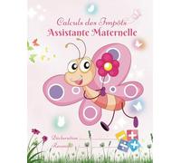 Calculs des Impôts Assistante Maternelle - MAM - Nounou - Babysitting: 12 dossiers: 1 pour chaque enfant accueilli - Thème Papillon