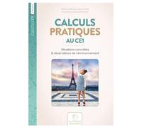 Calculs pratiques au CE1: Situations concrètes & observations de l’environnement