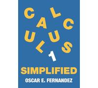 Calculus 1 Simplified: Differentiation and Integration