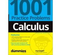 Calculus 1001 Practice Problems For Dummies Free Online Practice by Jones & Patrick University of Louisville & KY Jones Patrick University of Louisville KY (Auteur)