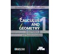 Calculus and geometry. Solved problems and theoretical questions (Vol. 1)