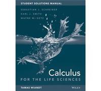 Calculus for Life Sciences 1e Student Solutions Manual by Tamas Wiandt Tamas Wiandt (Auteur)